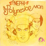 Nephi Hannemann - The Polynesian Man